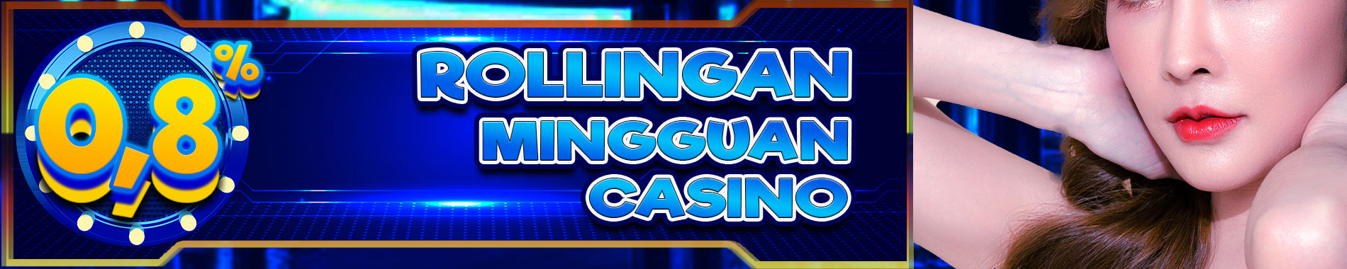 BONUS ROLLINGAN LIVE CASINO 0.8%